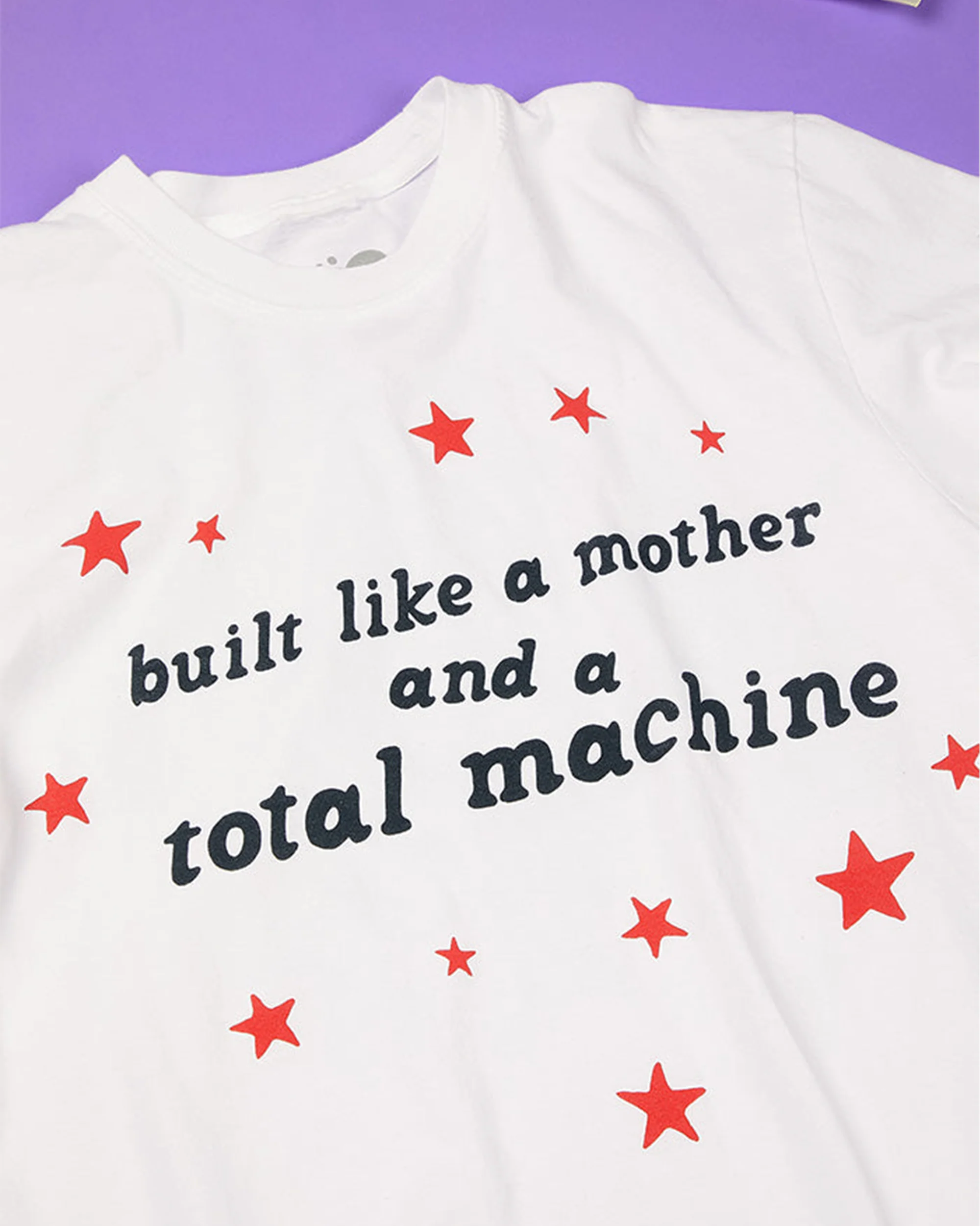 built like a mother and a total machine t-shirt - Image 3